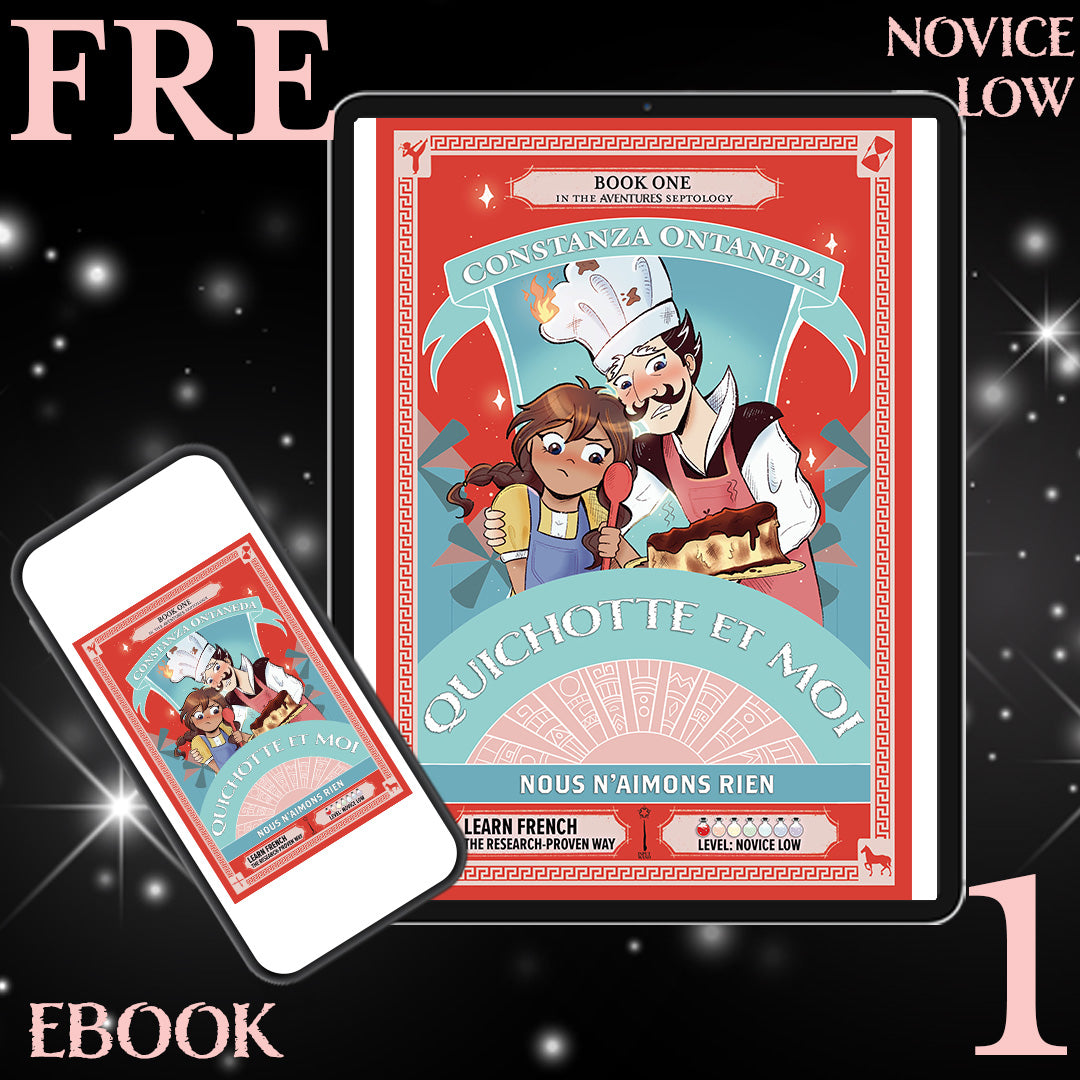 Your FREE Copy of Ebook: Quichotte et Moi: Nous N'Aimons Rien, Book One in the Novice Low "Aventures" Septology