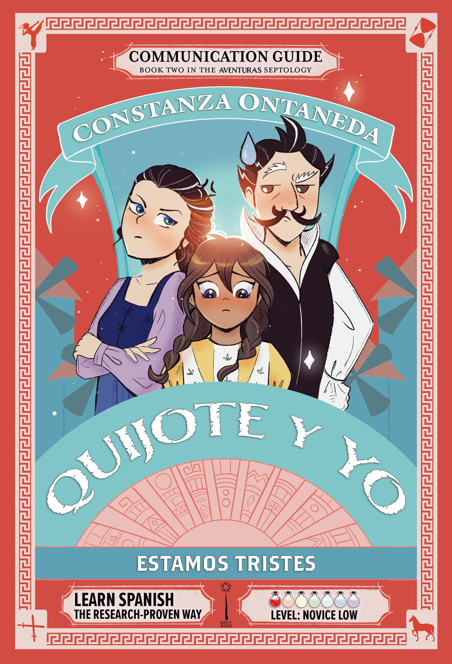 Your FREE Copy of Communication Guide: Quijote y Yo: Estamos Tristes, Book Two in the Novice Low "Aventuras" Septology