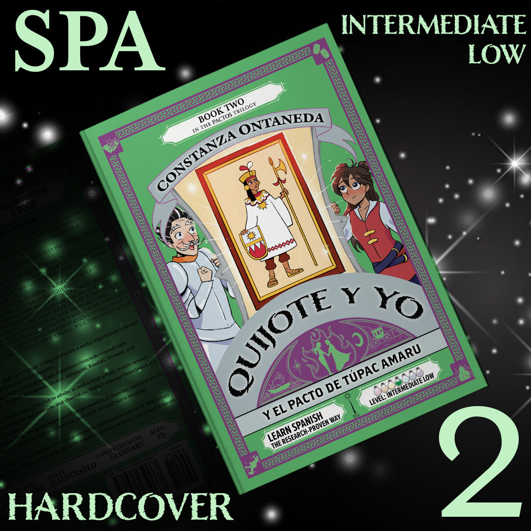 Hardcover: Quijote y Yo: Y El Pacto de Túpac Amaru, Book Two in the Intermediate Low "Pactos" Trilogy