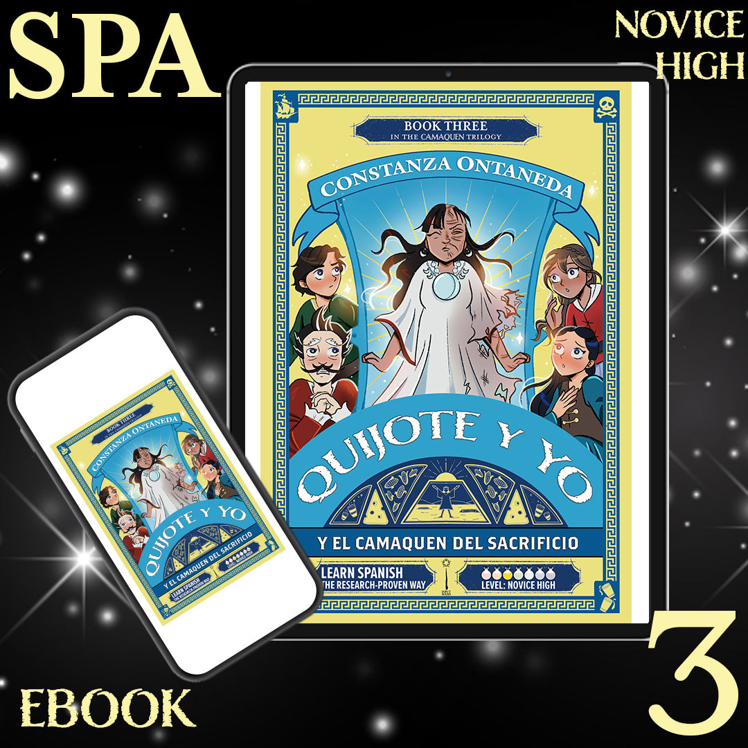 Ebook: Quijote y Yo: Y El Camaquen del Sacrificio, Book Three in the Novice High "Camaquen" Trilogy