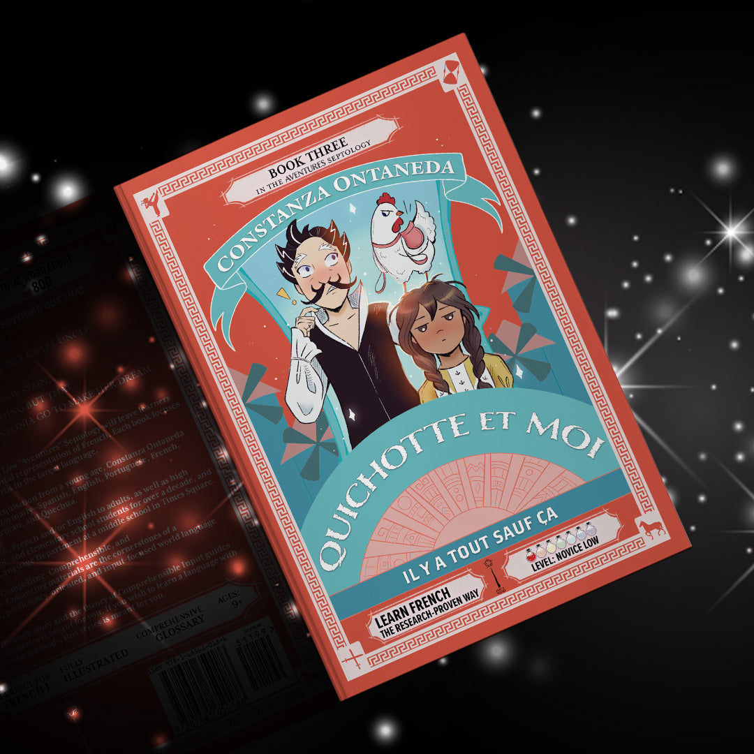 Paperback: Quichotte et Moi: Il y a Tout Sauf Ça, Book Three in the Novice Low "Aventures" Septology