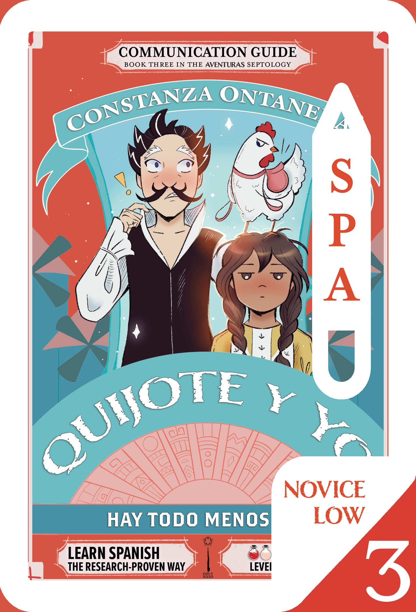 Your FREE Copy of Communication Guide: Quijote y Yo: Hay Todo Menos Eso, Book Three in the Novice Low "Aventuras" Septology