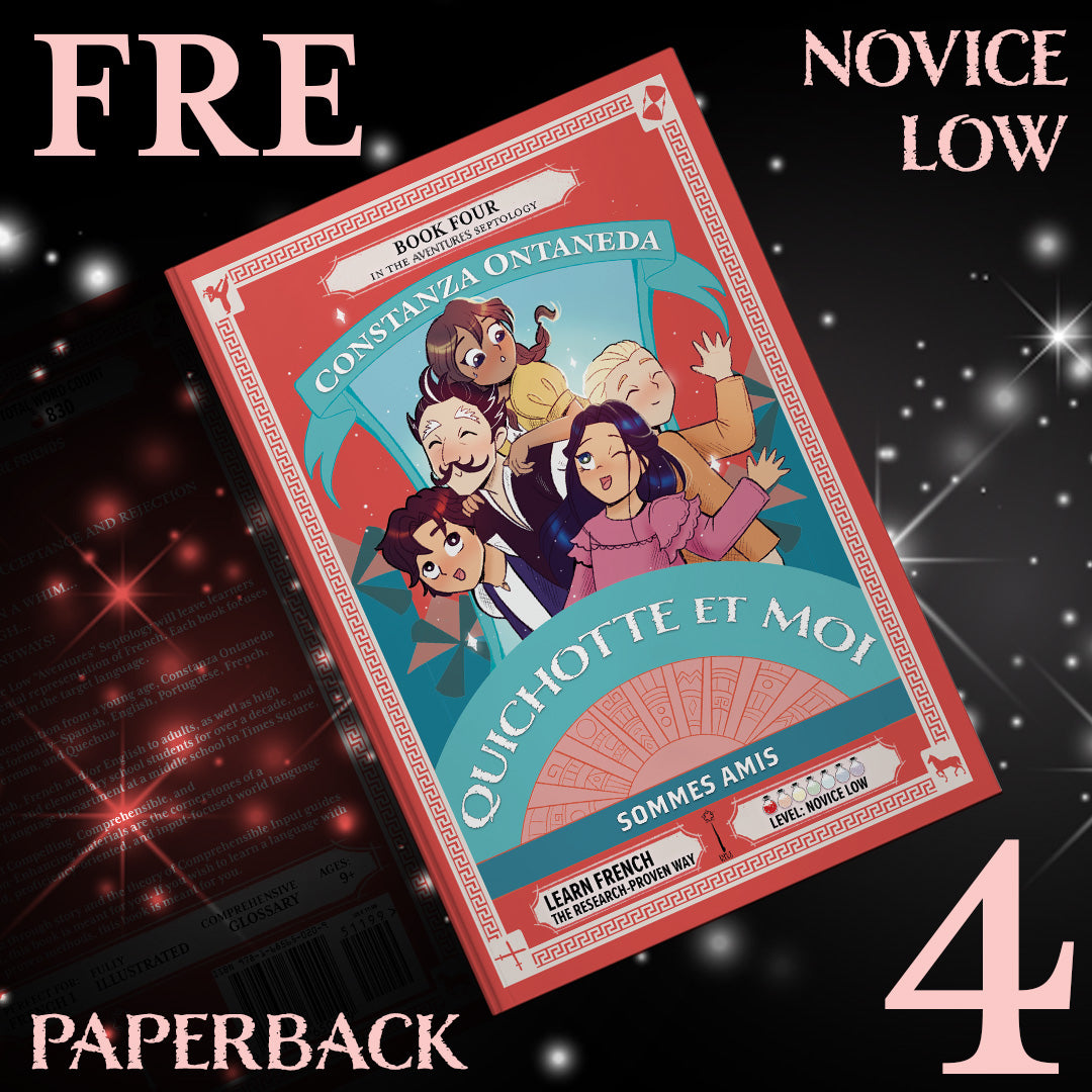 Paperback: Quichotte et Moi: Sommes Amis, Book Four in the Novice Low "Aventures" Septology