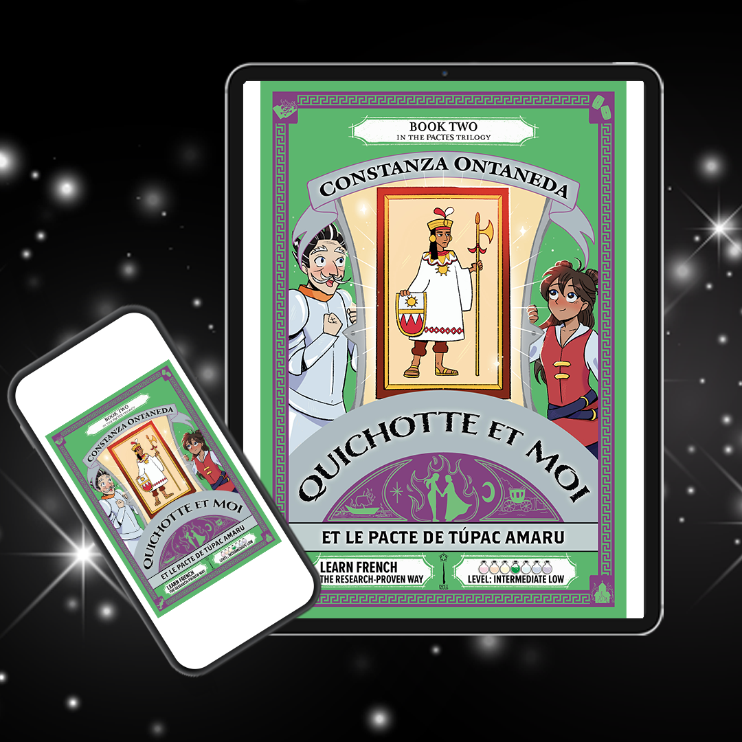 Ebook: Quichotte et Moi: Et le Pacte de Túpac Amaru, Book Two in the Intermediate Low "Pactes" Trilogy