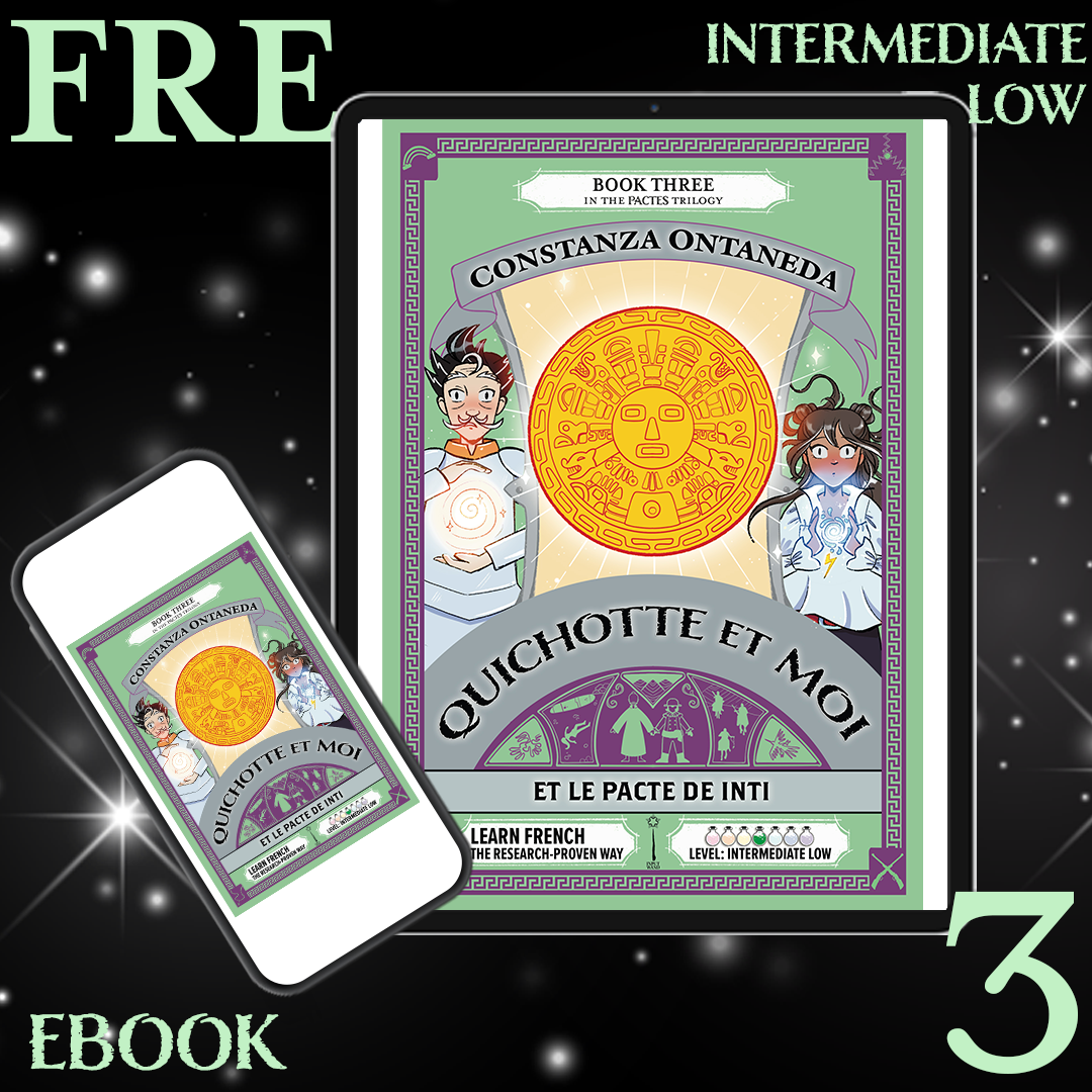 Ebook: Quichotte et Moi: Et le Pacte de Inti, Book Three in the Intermediate Low "Pactes" Trilogy