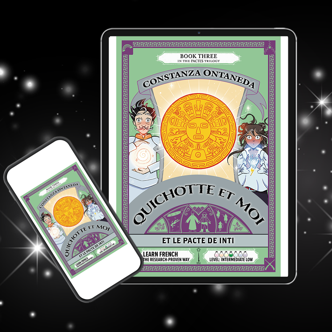 Ebook: Quichotte et Moi: Et le Pacte de Inti, Book Three in the Intermediate Low "Pactes" Trilogy