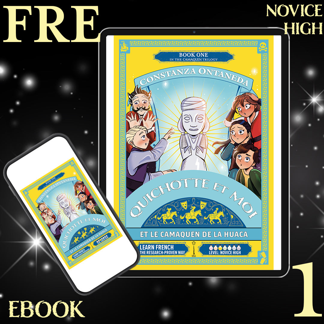 Ebook: Quichotte et Moi: Et Le Camaquen de la Huaca, Book One in the Novice High "Camaquen" Trilogy