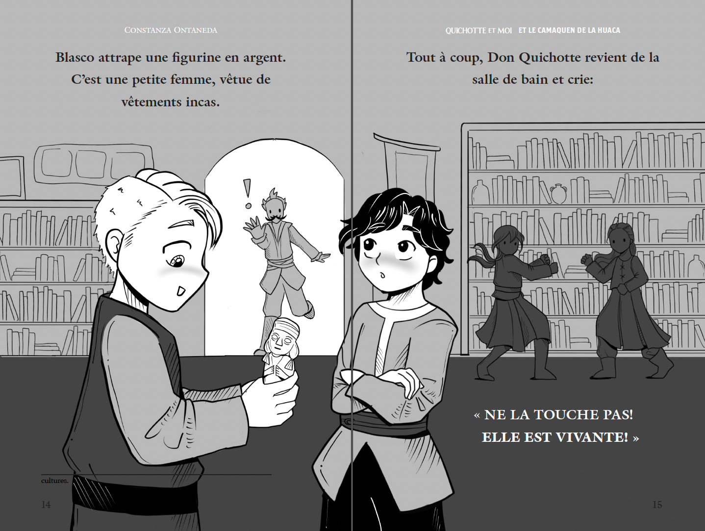Ebook: Quichotte et Moi: Et Le Camaquen de la Huaca, Book One in the Novice High "Camaquen" Trilogy