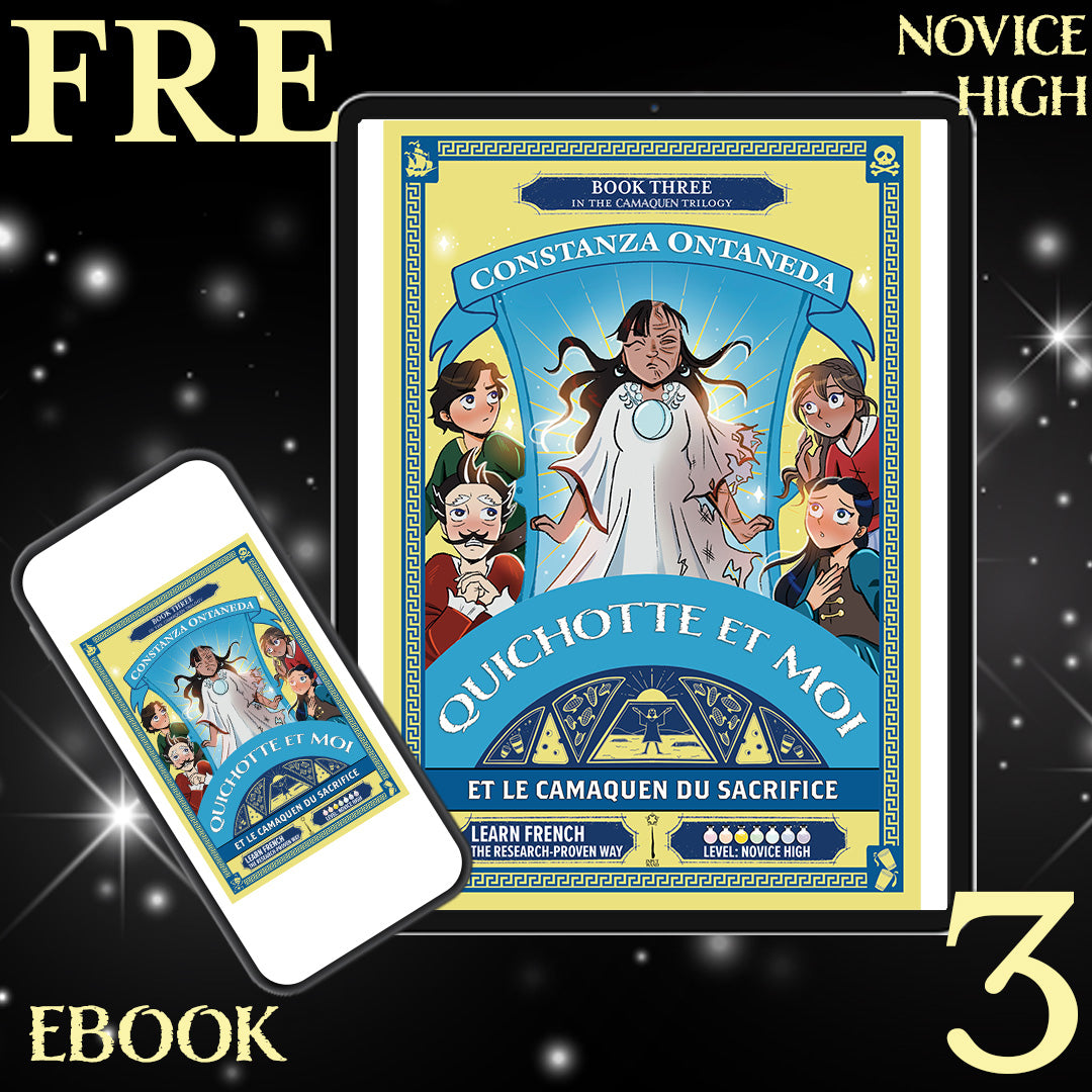 Ebook: Quichotte et Moi: Et Le Camaquen du Sacrifice, Book Three in the Novice High "Camaquen" Trilogy