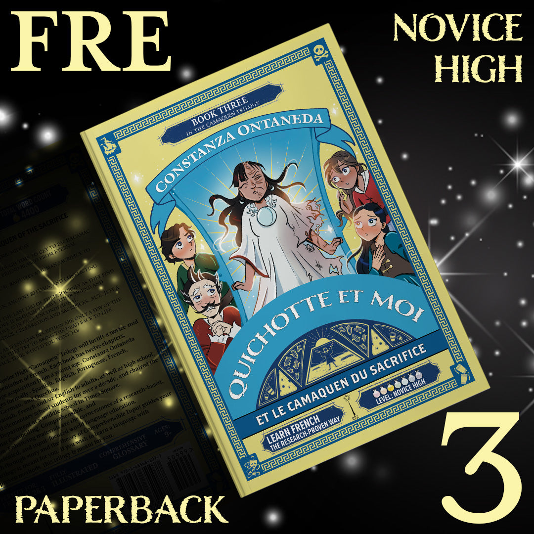 Paperback: Quichotte et Moi: Et Le Camaquen du Sacrifice, Book Three in the Novice High "Camaquen" Trilogy