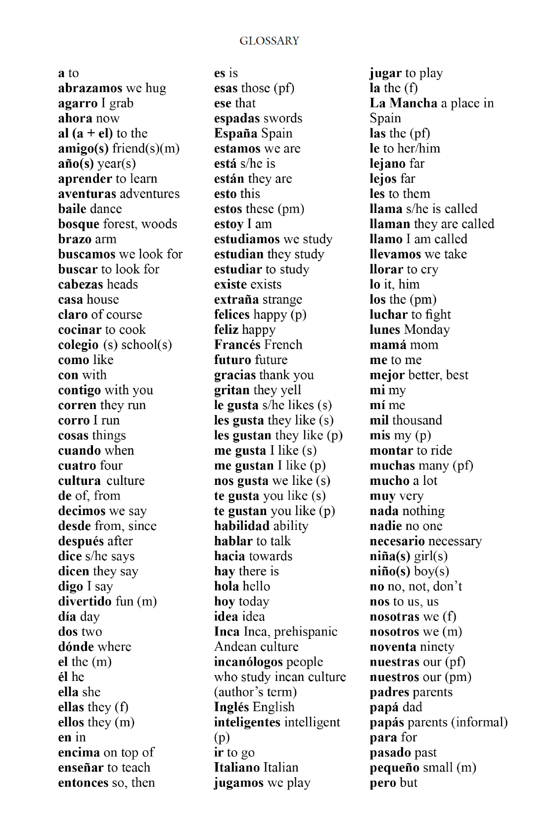 Hardcover: Quijote y Yo: Queremos Muchas Cosas, Book Seven in the Novice Low "Aventuras" Septology