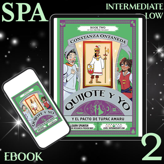 Ebook: Quijote y Yo: Y El Pacto de Túpac Amaru, Book Two in the Intermediate Low "Pactos" Trilogy