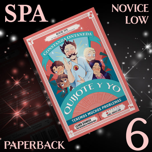 Paperback: Quijote y Yo: Tenemos Muchos Problemas, Book Six in the Novice Low "Aventuras" Septology