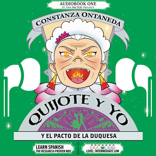 Audiobook: Quijote y Yo: Y El Pacto de la Duquesa, Book One in the Intermediate Low "Pactos" Trilogy