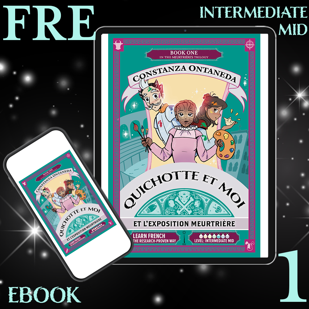 Ebook: Quichotte et Moi: Et L'Exposition Meurtrière, Book One in the Intermediate Mid "Meurtrières" Trilogy