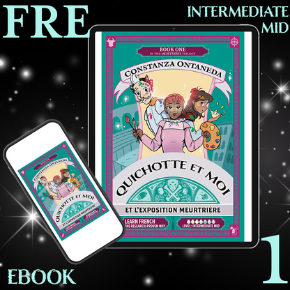 Ebook: Quichotte et Moi: Et L'Exposition Meurtrière, Book One in the Intermediate Mid "Meurtrières" Trilogy