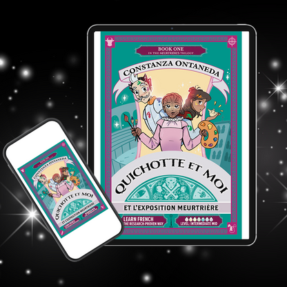 Ebook: Quichotte et Moi: Et L'Exposition Meurtrière, Book One in the Intermediate Mid "Meurtrières" Trilogy