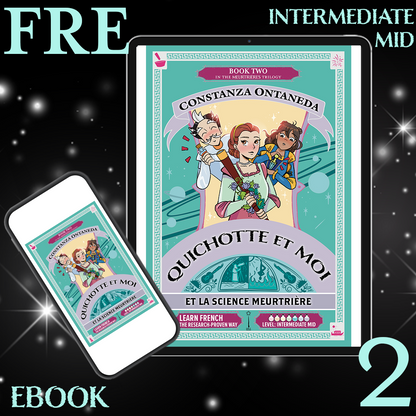 Ebook: Quichotte et Moi: Et La Science Meurtrière, Book Two in the Intermediate Mid "Meurtrières" Trilogy