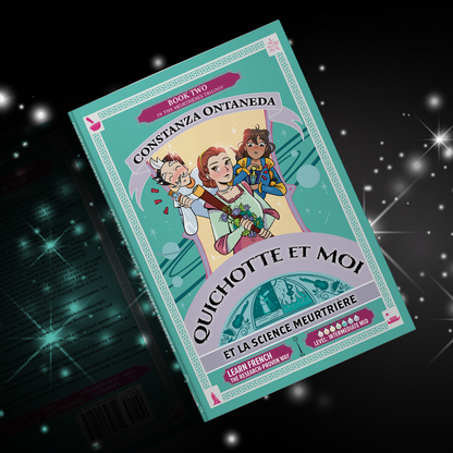 Paperback: Quichotte et Moi: Et La Science Meurtrière, Book Two in the Intermediate Mid "Meurtrières" Trilogy