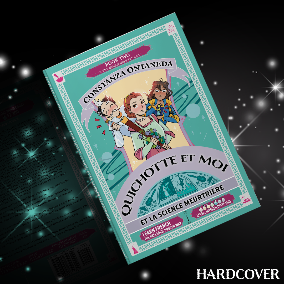 Hardcover: Quichotte et Moi: Et La Science Meurtrière, Book Two in the Intermediate Mid "Meurtrières" Trilogy