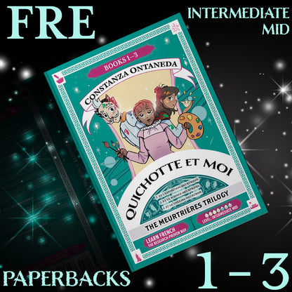 Paperback: Quichotte et Moi: The Meurtrières Trilogy