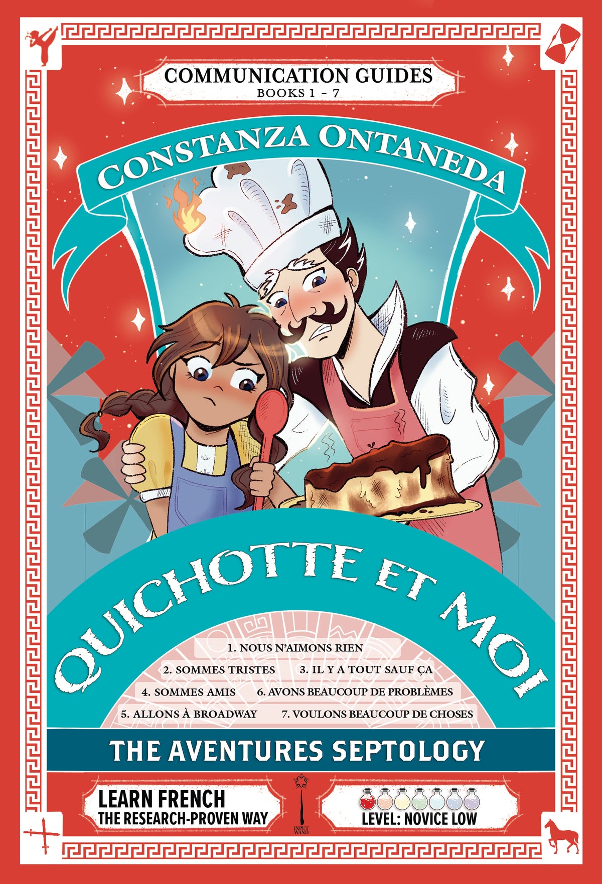 Communication Guides: Quichotte et Moi: The Aventures Septology