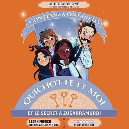 Audiobook: Quichotte et Moi: Et Le Secret à Zugarramurdi, Book One in the Novice Mid "Sorcières" Trilogy