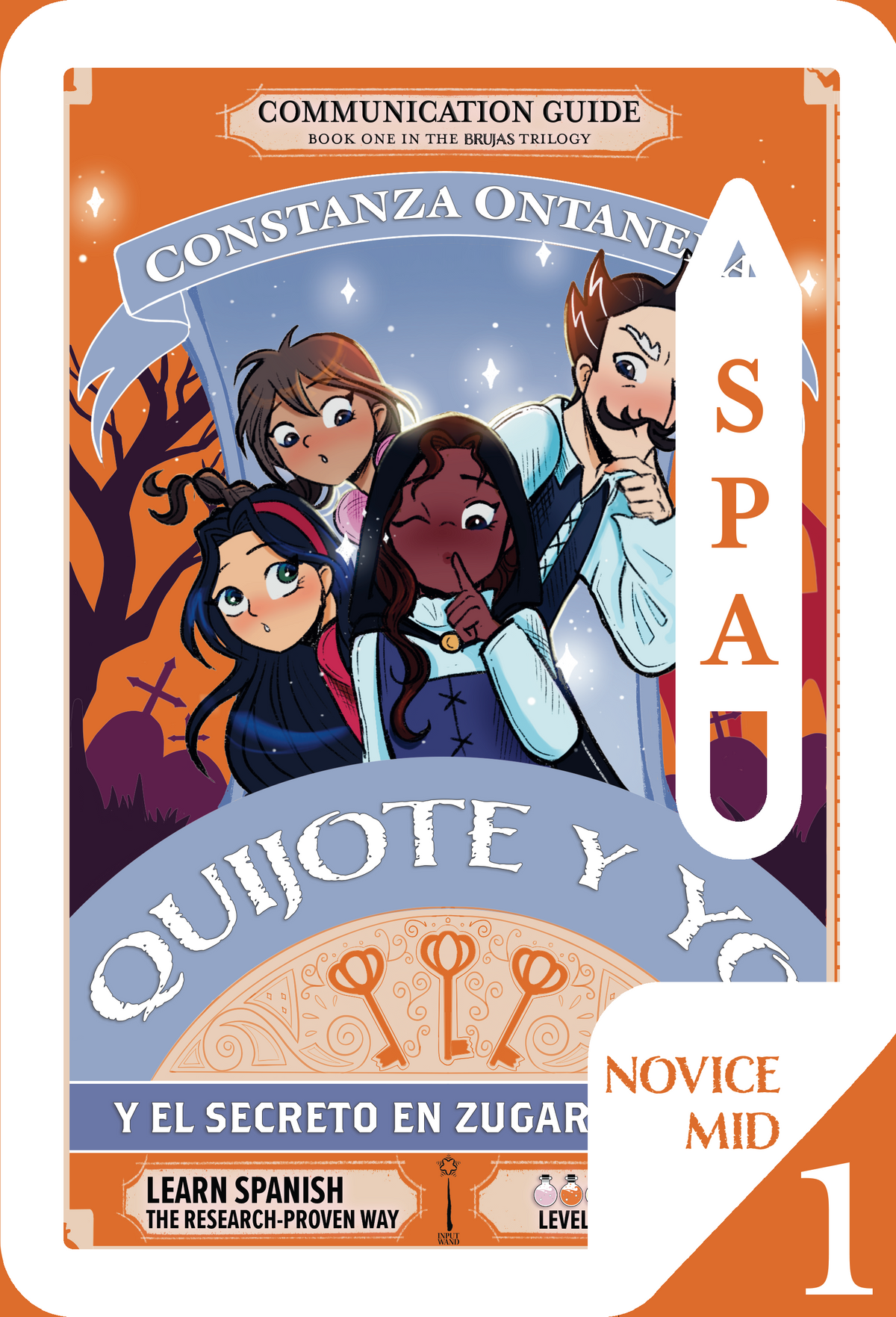 Communication Guide: Quijote y Yo: Y El Secreto en Zugarramurdi, Book One in the Novice Mid "Brujas" Trilogy