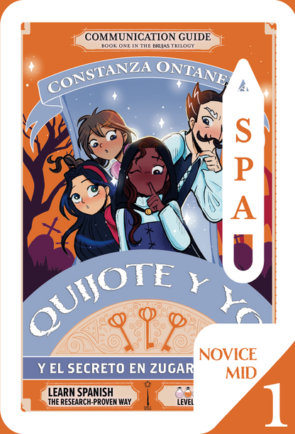 Communication Guide: Quijote y Yo: Y El Secreto en Zugarramurdi, Book One in the Novice Mid "Brujas" Trilogy