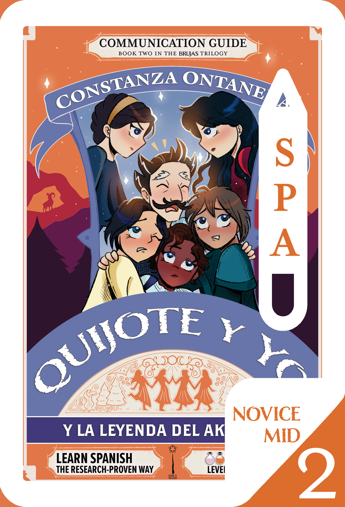 Communication Guide: Quijote y Yo: Y La Leyenda del Akelarre, Book Two in the Novice Mid "Brujas" Trilogy