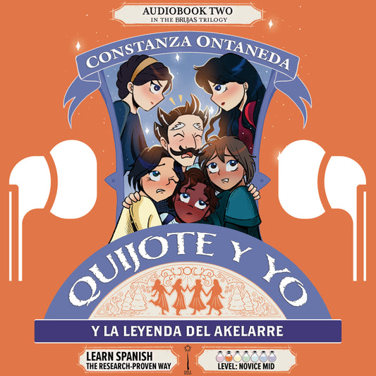 Audiobook: Quijote y Yo: Y La Leyenda del Akelarre, Book Two in the Novice Mid "Brujas" Trilogy