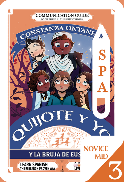 Communication Guide: Quijote y Yo: Y La Bruja de Euskadi, Book Three in the Novice Mid "Brujas" Trilogy