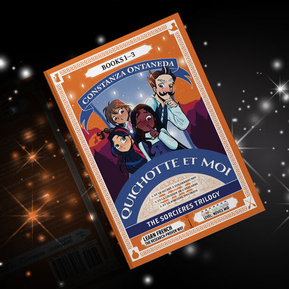 Paperback: Quichotte et Moi: The Sorcières Trilogy